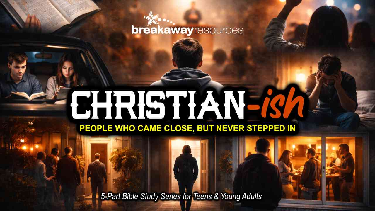 Christian-ish: Teen Bible Study Curriculum